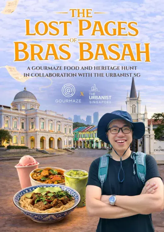 Gourmaze X The Urbanist SG: The Lost Pages Of Bras Basah